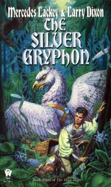the silver gryphon (ebook)-mercedes lackey-larry dixon-9781101127308
