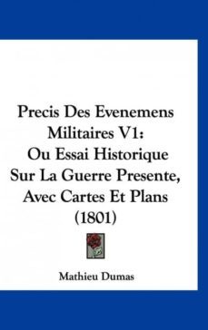 precis des evenemens militaires v1-9781160968508