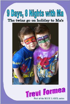 9 days, 8 nights with ma (ebook)-trevi formea-9781310931208