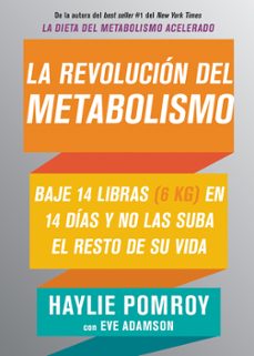 la revolucion del metabolismo (ebook)-haylie pomroy-eve adamson-9781400212408