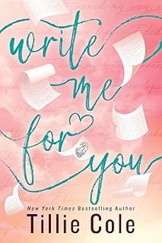 write me for you-tillie cole-9781405964708