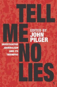 tell me no lies (ebook)-john pilger-9781407085708