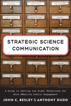 strategic science communication-anthony dudo-9781421444208