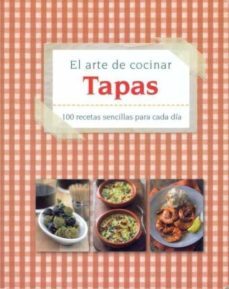 el arte de cocinar tapas-9781445468808