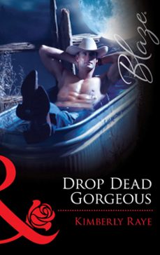 drop dead gorgeous (ebook)-kimberly raye-9781472056108