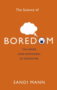 the science of boredom (ebook)-sandi mann-9781472136008