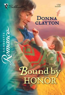 bound by honor (ebook)-donna clayton-9781474012508