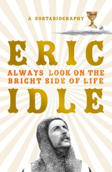 always look on the bright side of life (ebook)-eric idle-9781474610308