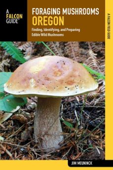 foraging mushrooms oregon-jim meuninck-9781493026708