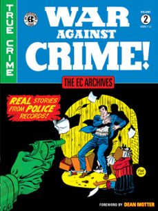 the ec archives: war against crime volume 2 (ebook)-al feldstein-9781506715308