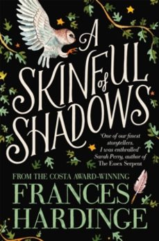 a skinful of shadows-frances hardinge-9781509835508