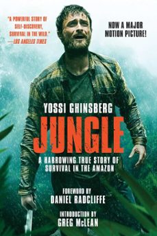 jungle (movie tie-in edition) (ebook)-yossi ghinsberg-9781510718708