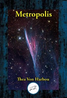 metropolis (ebook)-thea von harbou-9781515445708