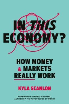 in this economy?-kyla scanlon-9781529146608
