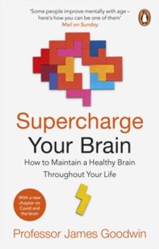 supercharge your brain-james goodwin-9781529176308