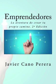 la aventura de crear tu propio camino - 2ª edicion (ebook)-javier cano perera-9781537665108