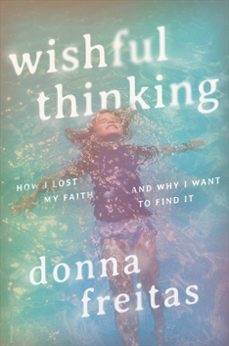 wishful thinking (ebook)-donna freitas-9781546004608