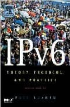 ipv6: theory, protocol and practice (2nd ed)-9781558608108