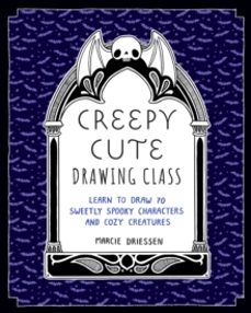 creepy cute drawing class-marcie driessen-9781577154808