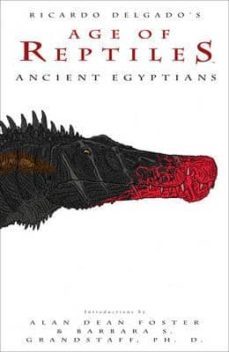 age of reptiles: egyptians-ricardo delgado-9781616558208