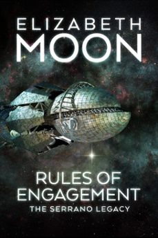 rules of engagement (ebook)-elizabeth moon-9781625672308