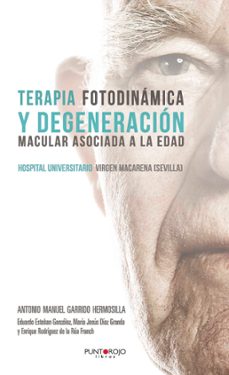 terapia fotodinamica y degeneracion macular asociada a la edad (ebook)-antonio manuel garrido hermosilla-9781629349008