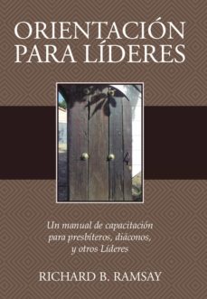 orientacion para lideres (ebook)-richard b. ramsay-9781629461908