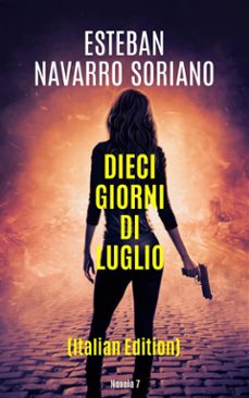 dieci giorni di luglio (ebook)-9781667465708
