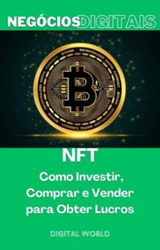 nft - como investir, comprar e vender para obter lucros (ebook)-9781723461408