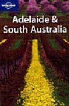 adelaide and south australia (3rd ed.) (lonely planet)-denis o byrne-9781740592208