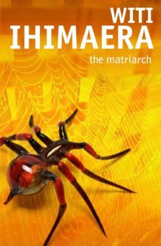 the matriarch (ebook)-witi ihimaera-9781742539508