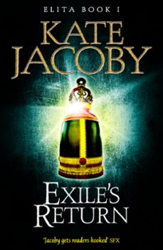 exile's return: the books of elita @1 (ebook)-kate jacoby-9781782068808