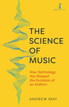 the science of music (ebook)-andrew may-9781785789908