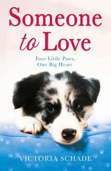 someone to love (ebook)-victoria schade-9781787395008