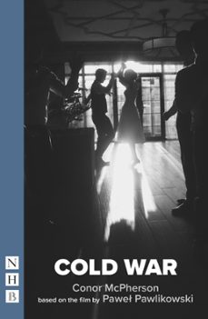 cold war (ebook)-conor mcpherson-pawel pawlikowski-9781788507608