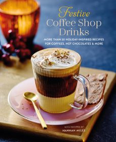 festive coffee shopdrinks (ebook)-hannah miles-9781788795708