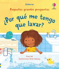 ¿por que me tengo que lavar?-rose hall-9781836061908
