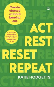 act, rest, reset, repeat (ebook)-katie hodgetts-9781836810308