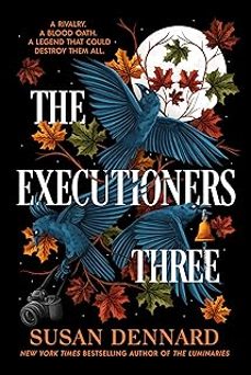 the executioners three-susan dennard-9781837840908