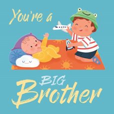you're a big brother-9781838527808