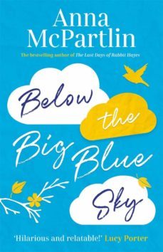 below the big blue sky-anna mcpartlin-9781838770808
