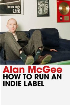 how to run an indie label (ebook)-9781838958008