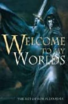 welcome to my worlds-9781843402008