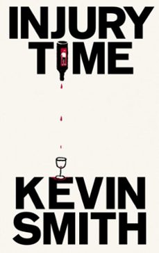 injury time (ebook)-kevin smith-9781843519508