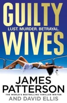 guilty wives-james patterson-9781846057908