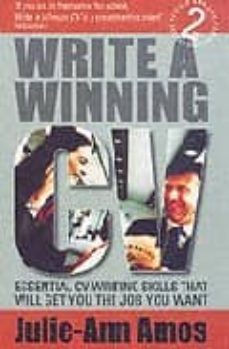 write a winning cv: essential cv writing skills that will get you the job you want (2nd ed)-julie ann amos-9781857038408