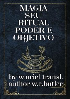 magia seu ritual, poder e objetivo (ebook)-9781870450508