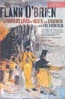 the various lives of keats and chapman and the brother-flann o brien-9781903650608