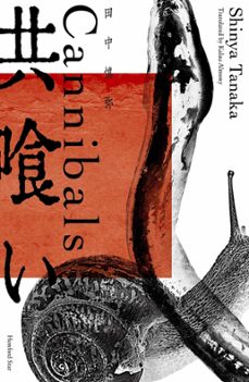 cannibals (ebook)-shinya tanaka-9781915829108