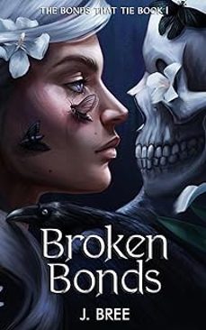 broken bonds (the bonds that tie  1)-j. bree-9781923072008